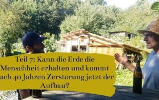 40 Jahre Zerstörung kommen jetzt der Aufbau oder braucht es den Kollaps? | Interview Teil 7