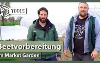 Beetvorbereitung im Market Garden – Broadfork, Tilther, Rechen, Markierwalze | Market Garden Tools