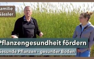 Bodengesundheit und Pflanzengesundheit | Familie Gässler | SoilEvolution 2021