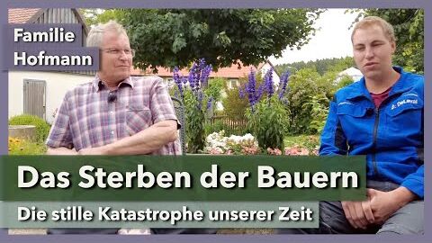 “Die bäuerliche Struktur stirbt” – Die stille Katastrophe | Familie Hofmann | Interview 1 | 2023