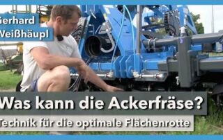 Die optimale Flächenrotte – mit der Ackerfräse von Vortex? | Gerhard Weißhäupl | Rundgang 4 | 2021