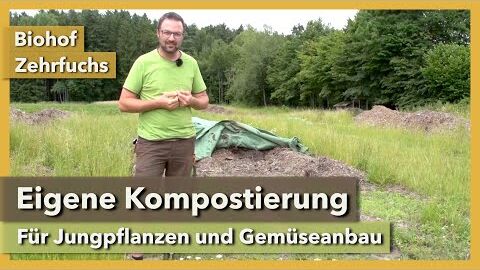 Eigene Kompostierung für Jungpflanzen und Gemüseanbau | Biohof Zehrfuchs | Rundgang 4 | 2021