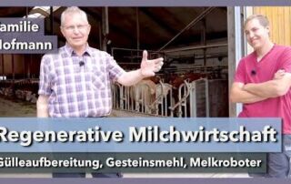 Gülleaufbereitung, Melkroboter & Gesteinsmehl im Stall | Familie Hofmann | Rundgang 1 | 2022