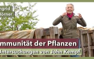 John Kempf: Gesunde Pflanzen sind immun gegen Schädlinge & Krankheiten | Ingrid Hörner | Teil 2
