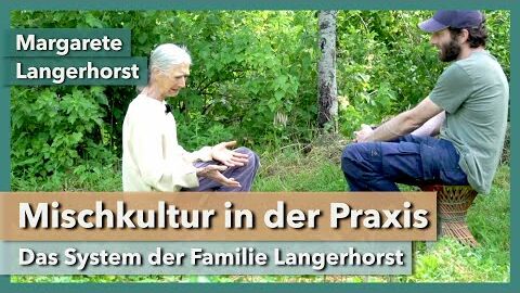 Mischkultur in der Praxis | Margarete Langerhorst | Interview 2 | 2021