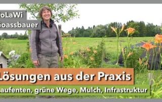 Praktische Lösungen für die Marktgärtnerei | SoLaWi Goassbauer | Rundgang 1 | 2021
