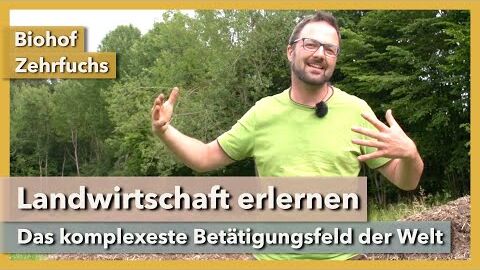 Regenerative Landwirtschaft erlernen | Biohof Zehrfuchs | Rundgang 9 | 2021