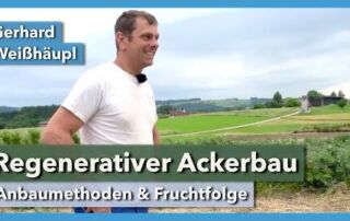 Regenerativer Ackerbau – Mischsaaten, Fruchtfolge, Distel | Gerhard Weißhäupl | Rundgang 1 | 2021