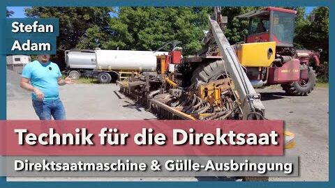 Technik für die Direktsaat – Sky Easy Drill & Gülle-Ausbringung | Stefan Adam | Rundgang 3 | 2022