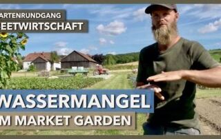 Wassermanagement in Trockengebieten, Market Garden, Begrünungen | Beetwirtschaft | Gartenrundgang 1