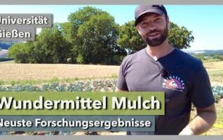 Wundermittel Mulch – Neuste Forschungsergebnisse | Universität Gießen | Rundgang 1 | 2021